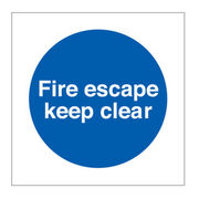 Fire Escape Keep Clear Sign